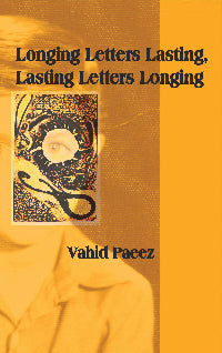 Longing Letters Lasting, Lasting Letters Longing